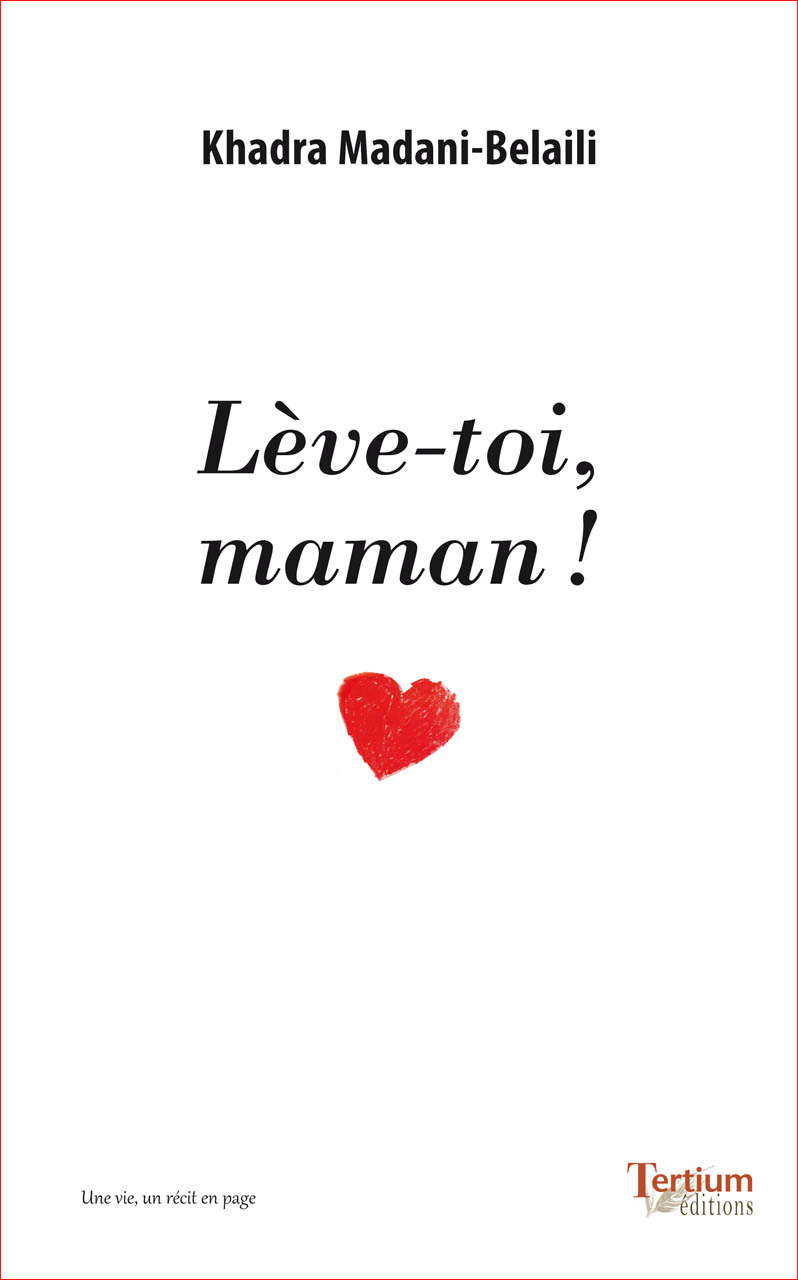 LÈVE-TOI, MAMAN !