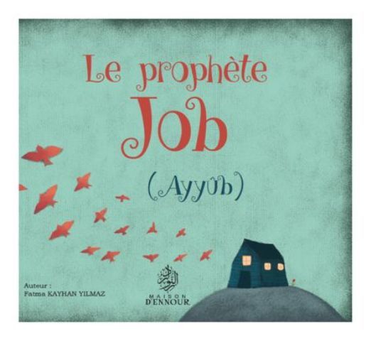 Le prophète Job (Ayyûb)