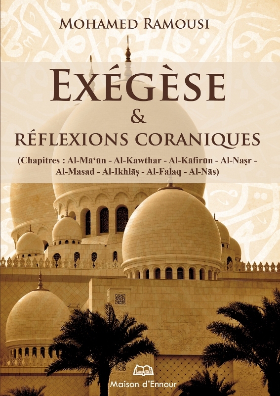 Exégese ; Reflexions Coraniques