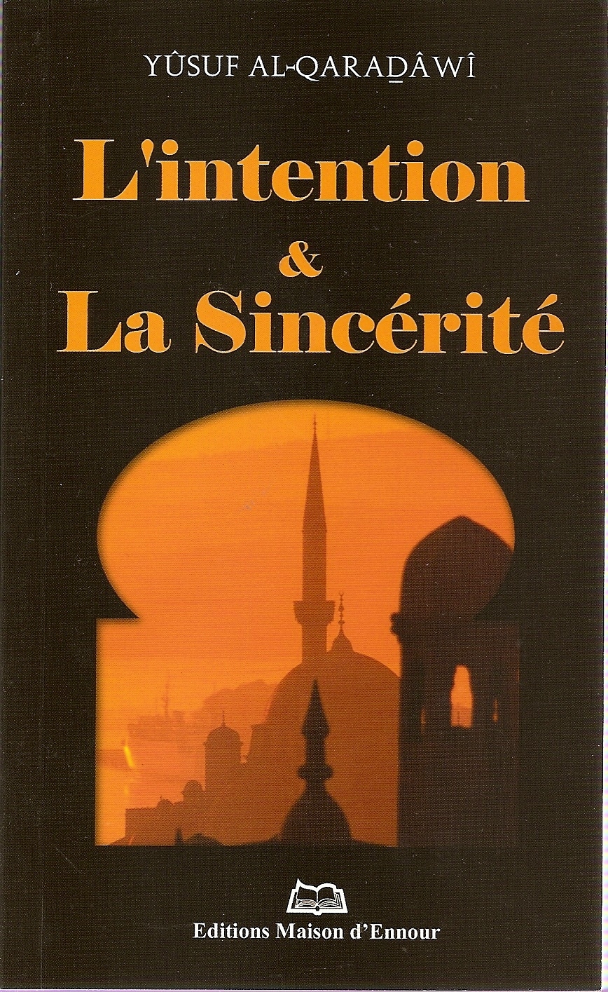 L'intention et la sincerite