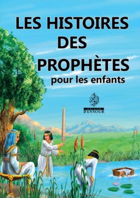 Les histoires des prophètes pour les enfants