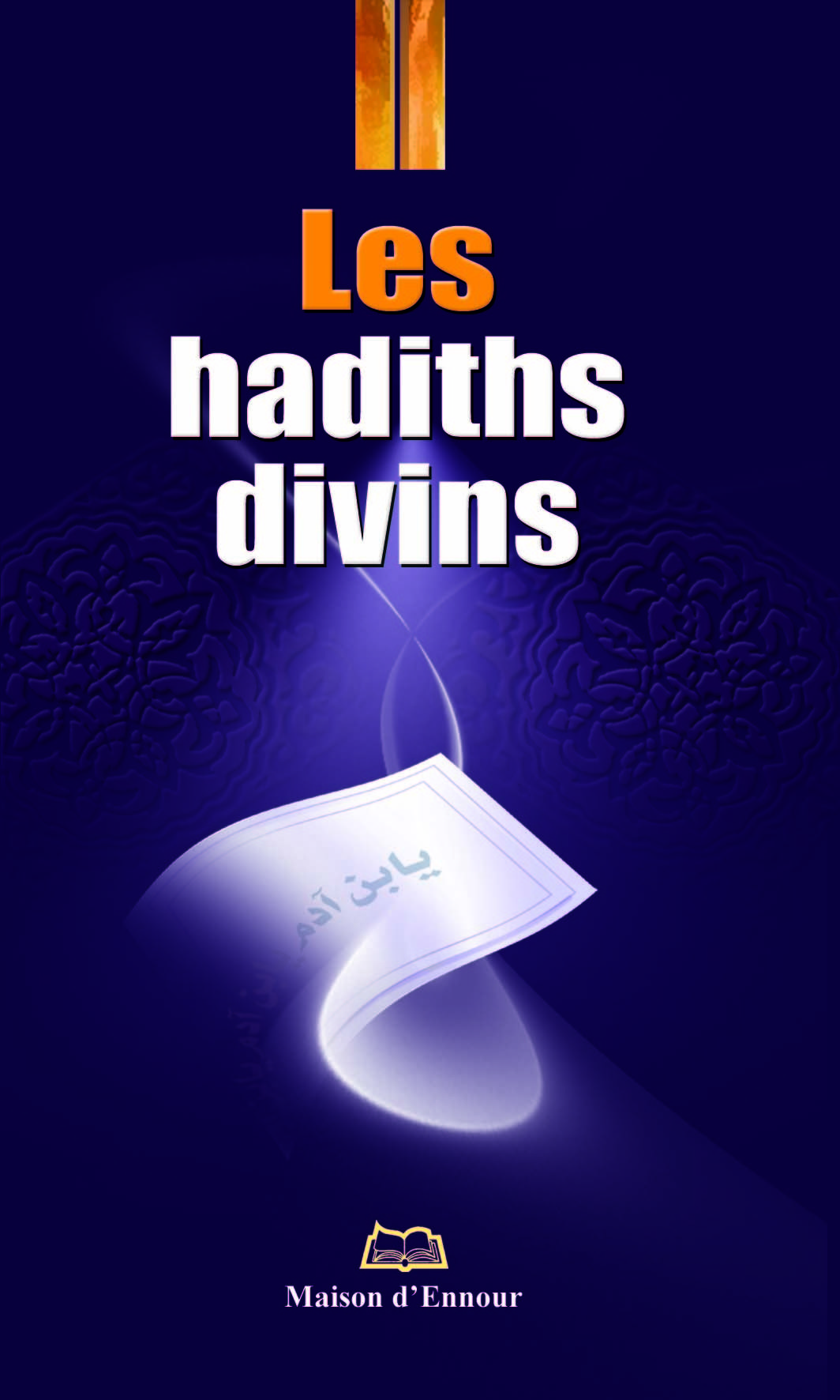 HADITH DIVIN (LES)