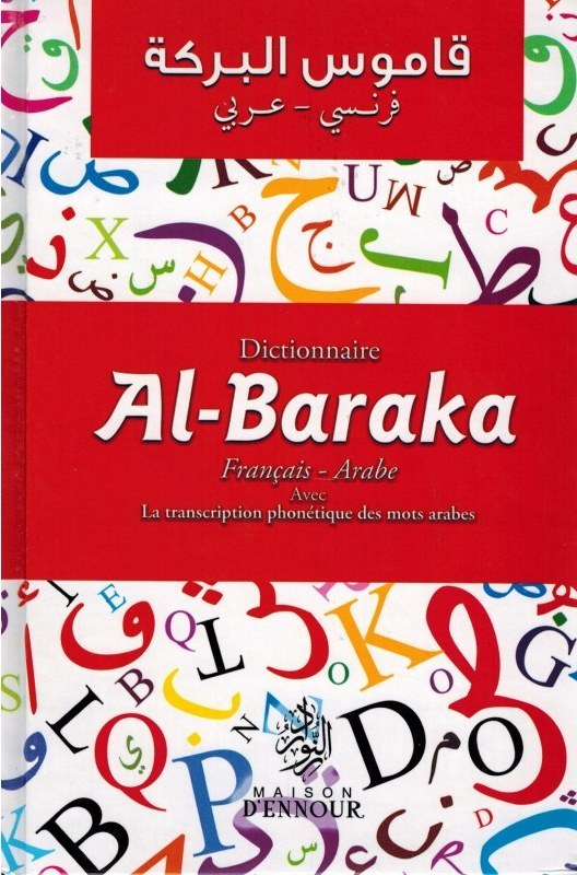 Dictionnaire Al-Braka Français -Arabe