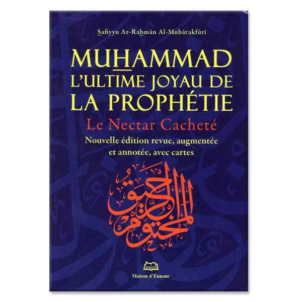 Muhammad, l'ultime joyau de la prophétie poche
