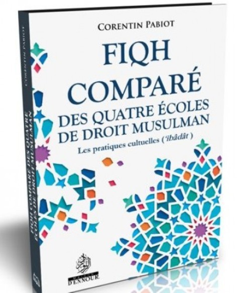 Fiqh comparé des quatre écoles de droit musulman