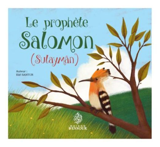 Le prophète Solomon (Sulaymân)