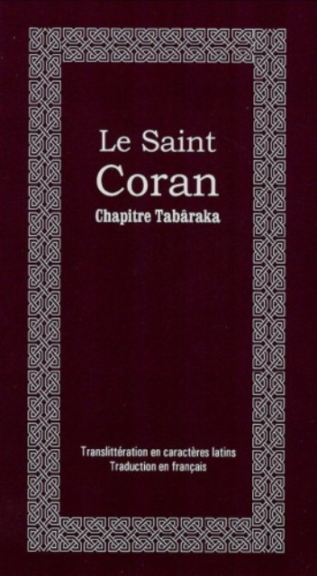LE SAINT CORAN , CHAPITRE TABÂRAKA A/F/PHONÉTIQUE