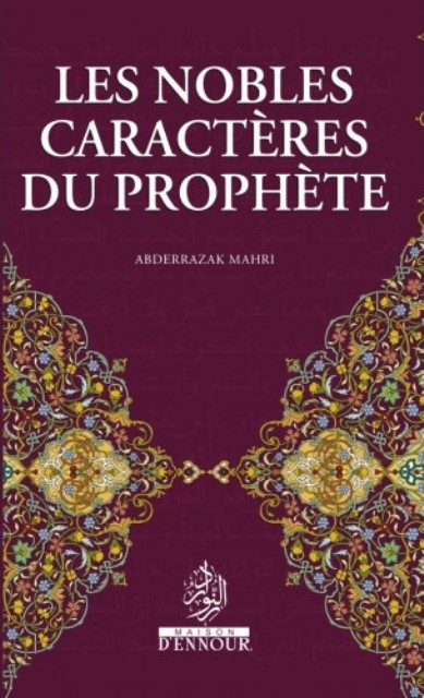 Les nobles caractères du Prophète
