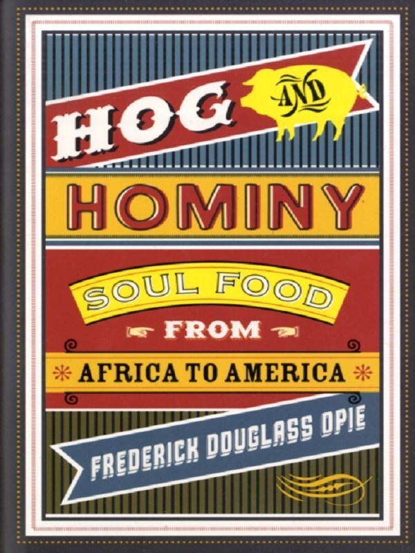 Hog and Hominy