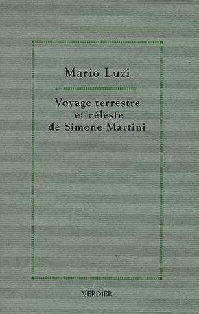 Voyage terrestre et céleste de Simone Martini