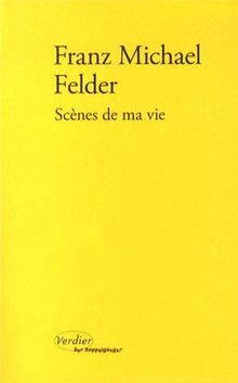 Scènes de ma vie