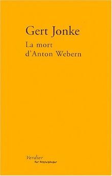 La mort d'Anton Webern