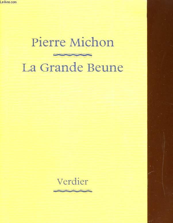 LA GRANDE BEUNE