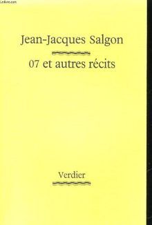 07 et autres récits