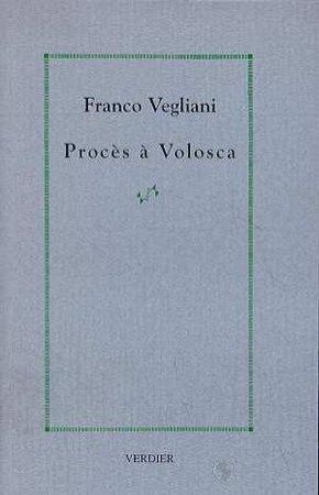 Procès à Volosca