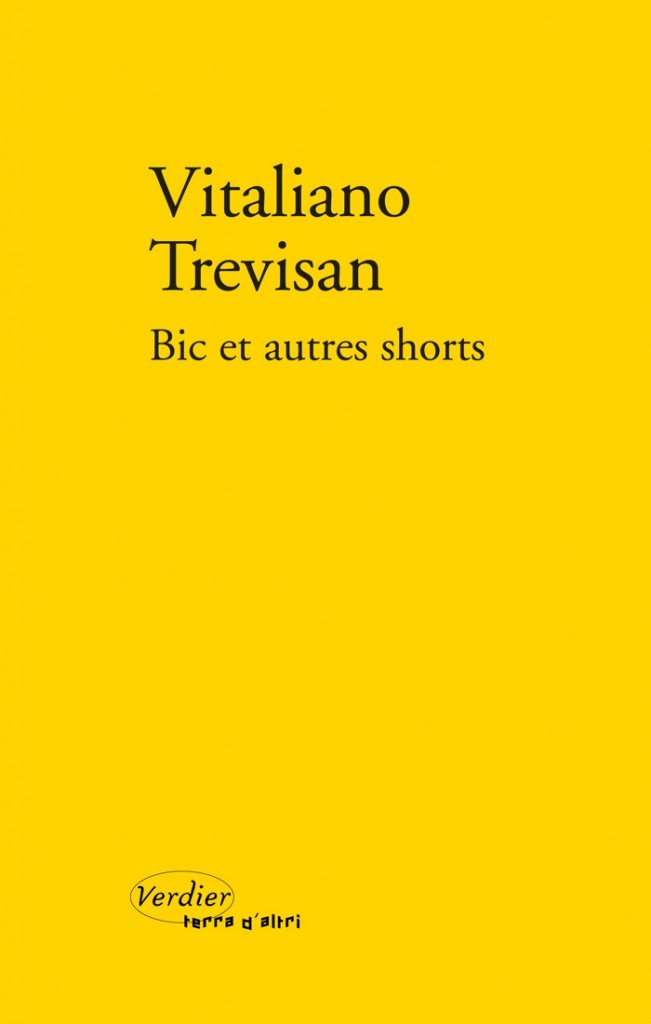 Bic et autres shorts