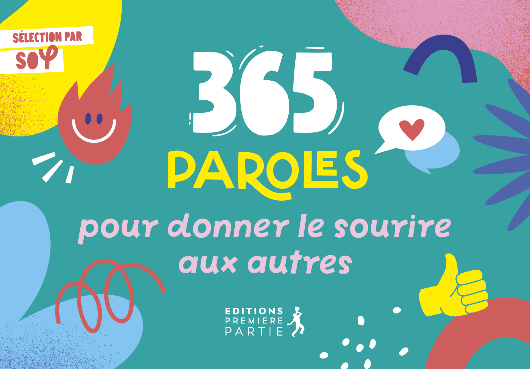 365 paroles pour donner le sourire aux autres