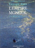 Voyage dans l'empire mongol