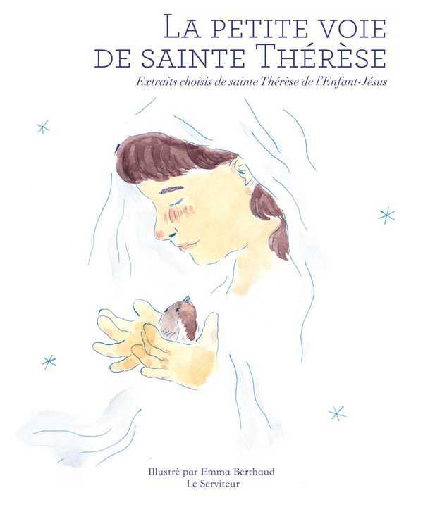 La petite voie de sainte Thérèse