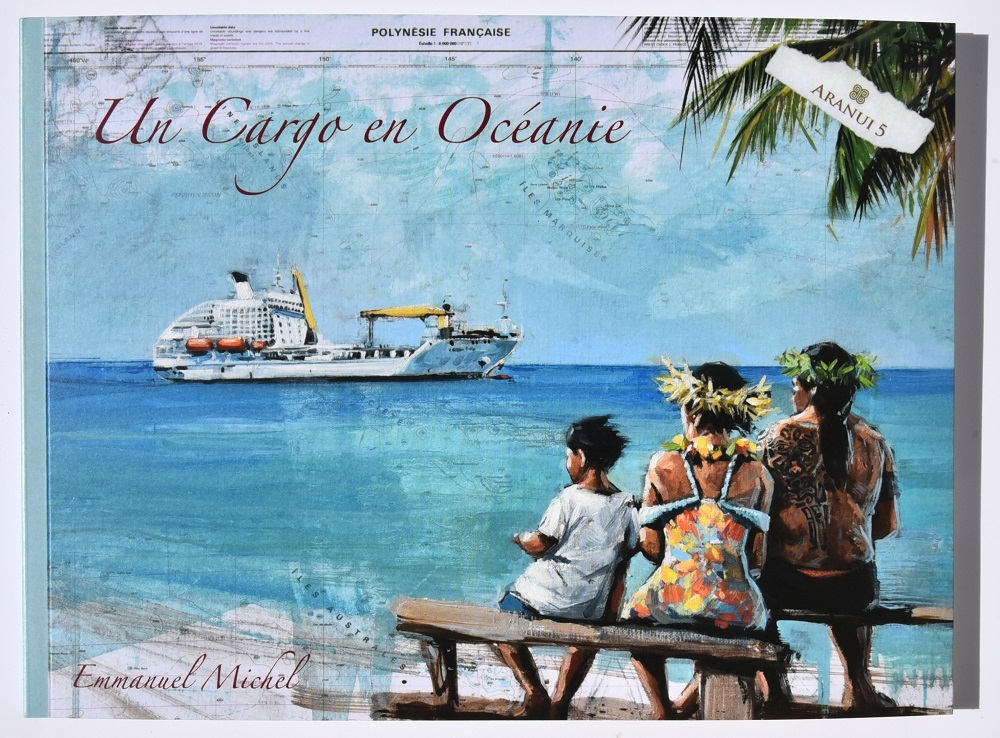 UN CARGO EN OCEANIE - Tahiti, Tuamotu, Marquises, Gambier, Pitcairn, Australes