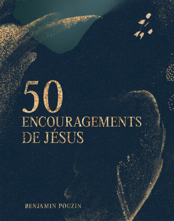 50 encouragements de Jésus