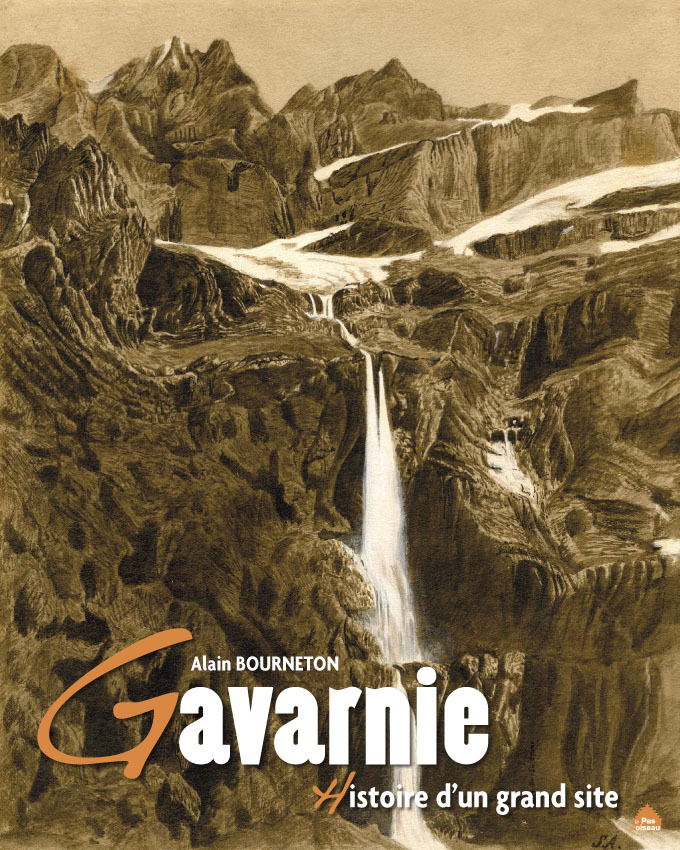 Gavarnie Histoire D'Un Grand Site