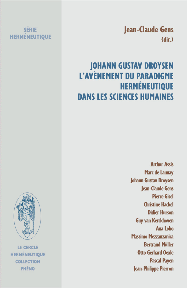 Johann Gustav Droysen, l'avènement du paradigme herméneutique dans les sciences humaines