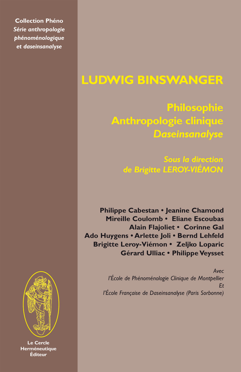 Ludwig Binswanger - philosophie, anthropologie clinique, daseinsanalyse