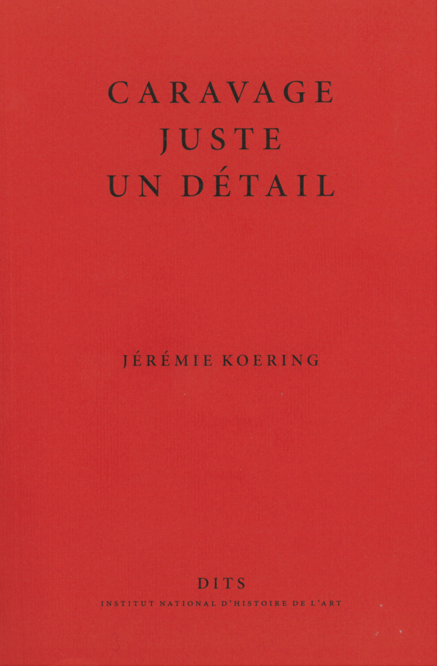 CARAVAGE, JUSTE UN DETAIL