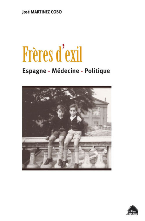 Freres D'Exil - Espagne Medecine Politique