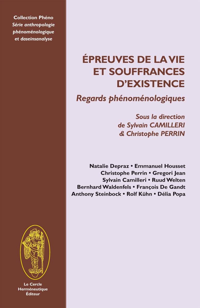 Épreuves de la vie et souffrances d'existence - regards phénoménologiques