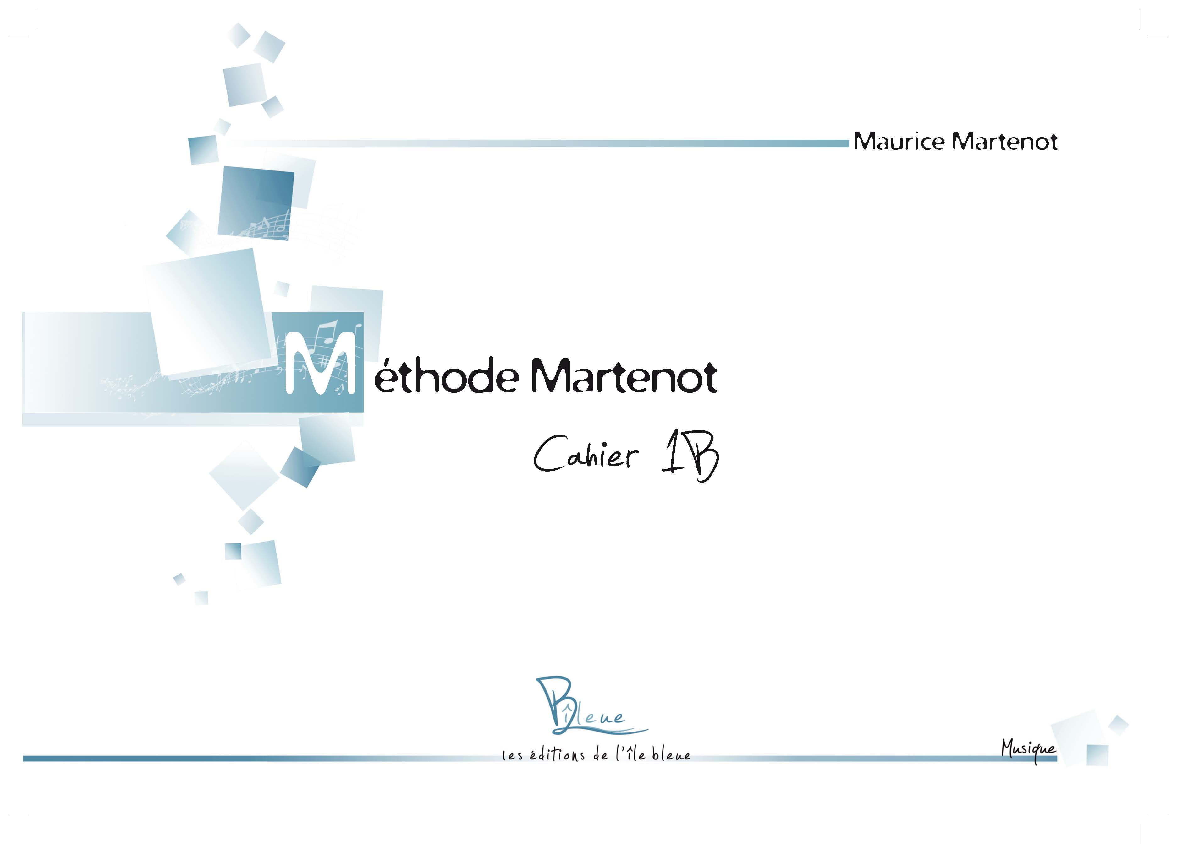 MAURICE MARTENOT : METHODE MARTENOT - CAHIER 1B