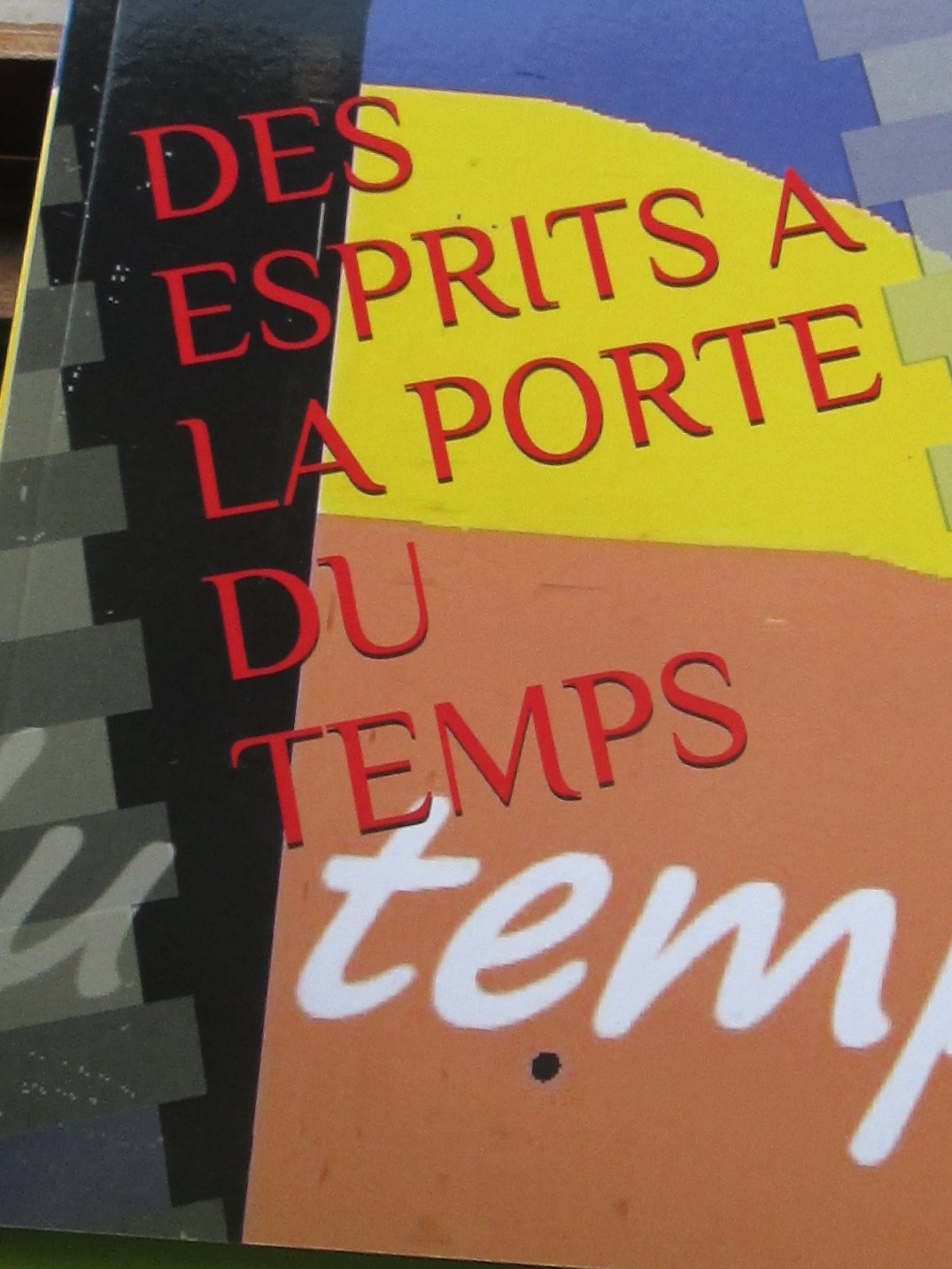 DES ESPRITS A LA PORTE DU TEMPS