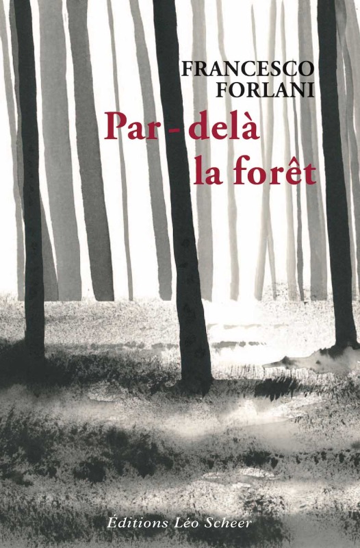 Par delà la forêt