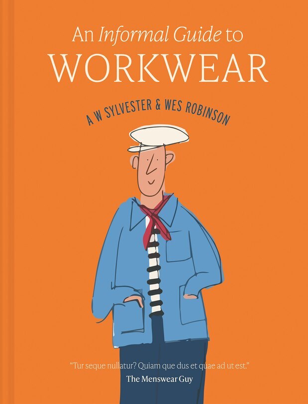 An Informal Guide to Workwear