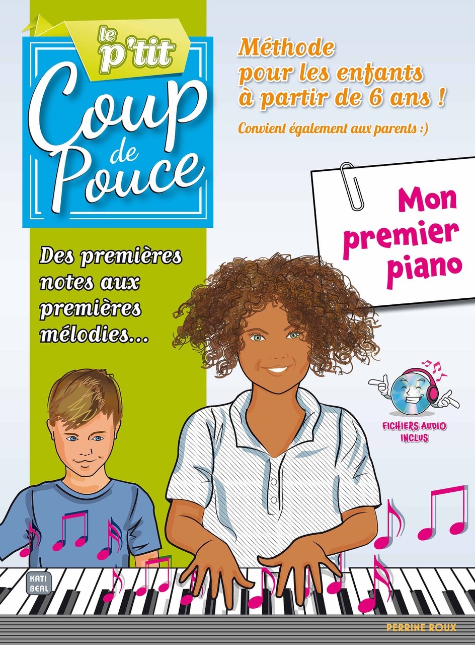 Méthode P'tit Coup de pouce piano - Spécial enfant