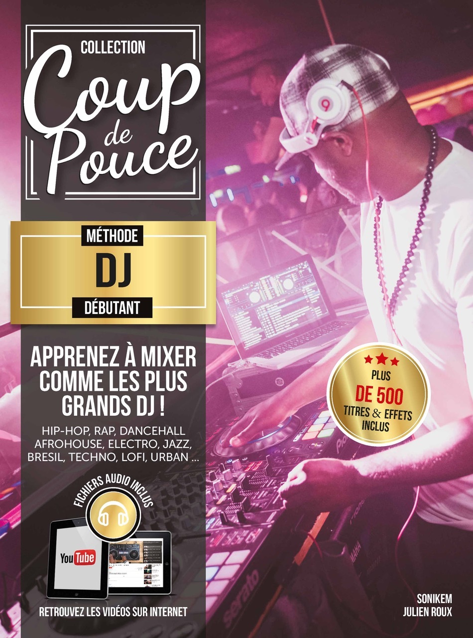 Méthode coup de pouce DJ