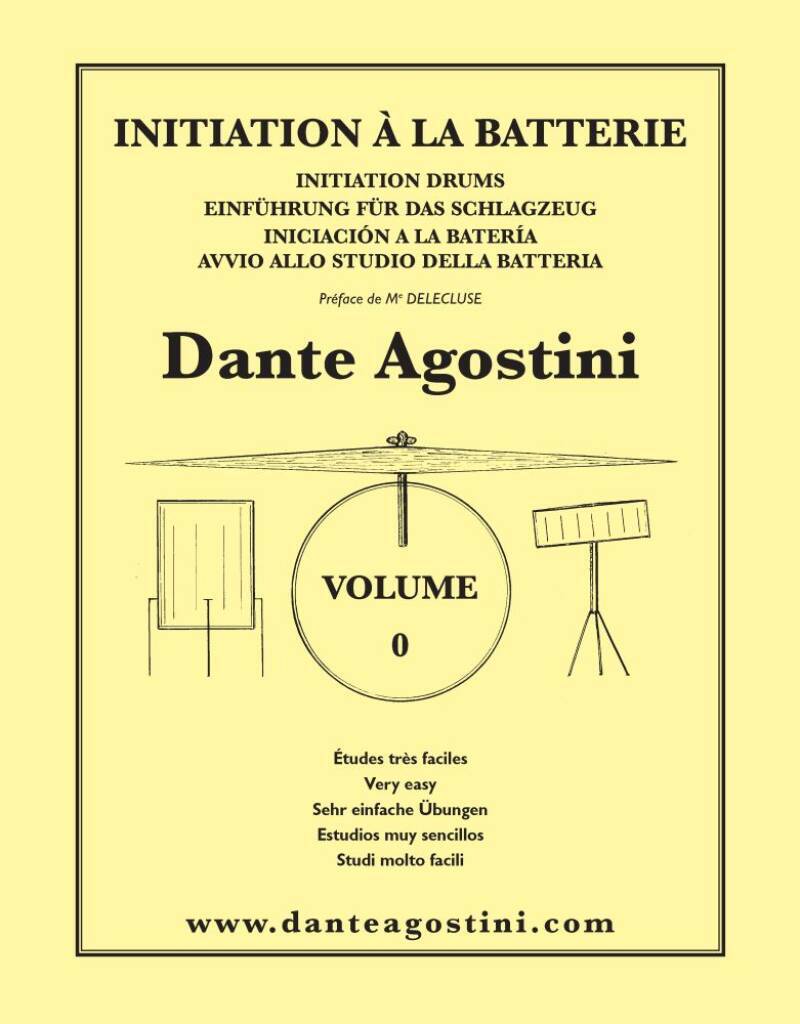DANTE AGOSTINI : METHODE DE BATTERIE - VOLUME 0 - INITIATION A LA BATTERIE