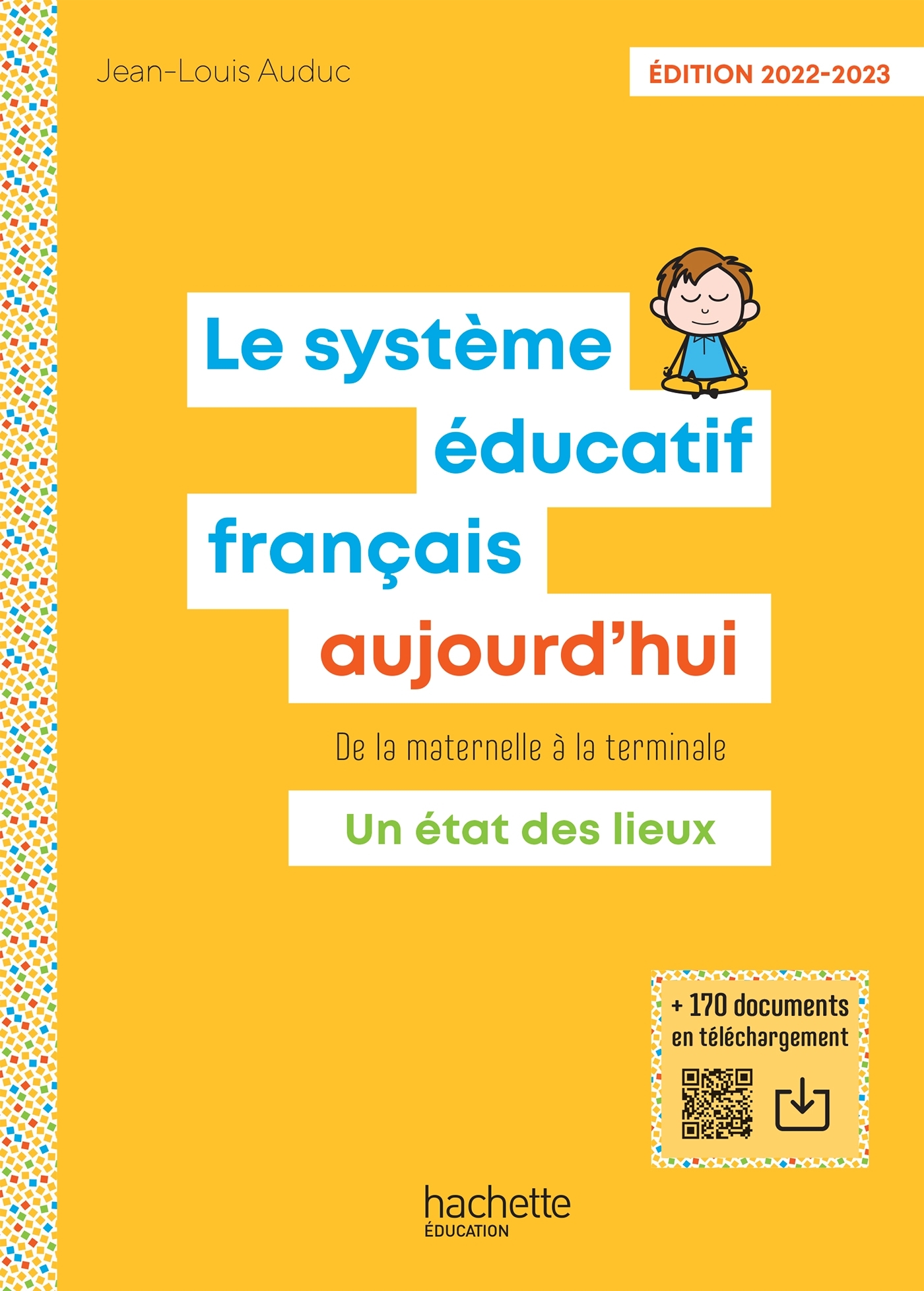 Le Système éducatif français aujourd'hui - Ed. 2022-2023
