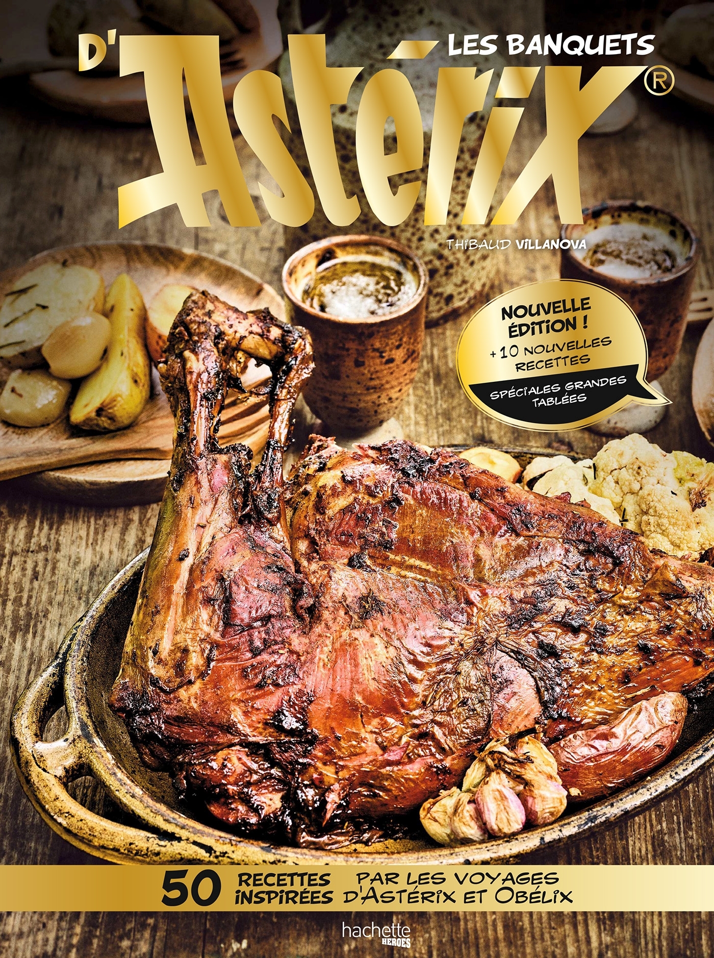 Les banquets d'Astérix - Nouvelle édition augmentée