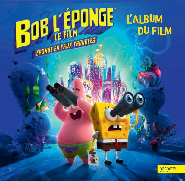 BOB L'EPONGE -Album du film