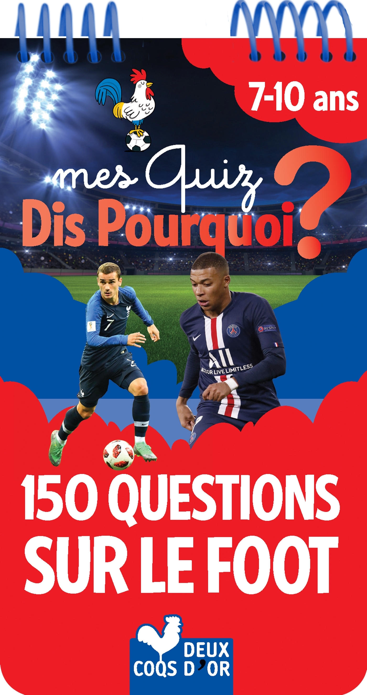 Mes quiz dis pourquoi ? 150 questions Foot - bloc à spirale