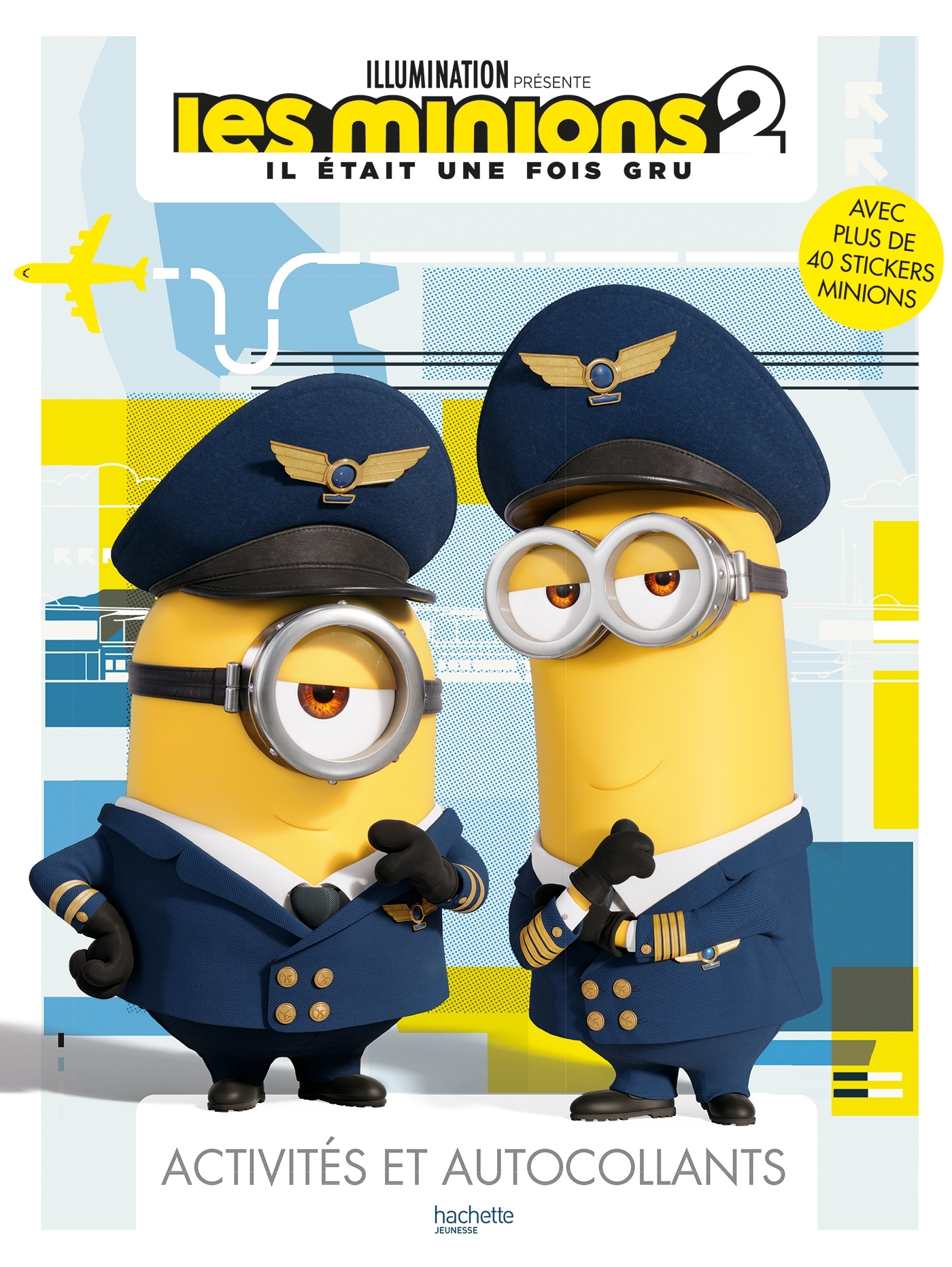 MINIONS 2 -Activités et autocollants