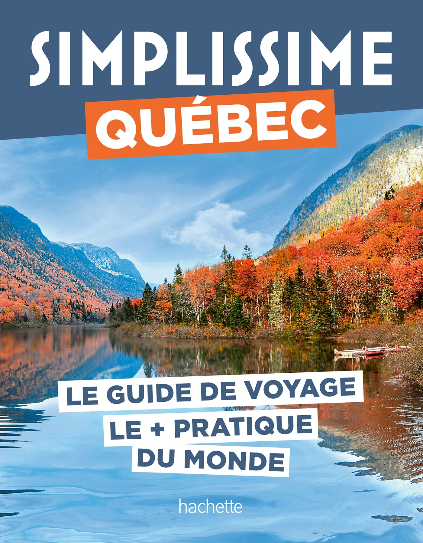 Québec Guide Simplissime