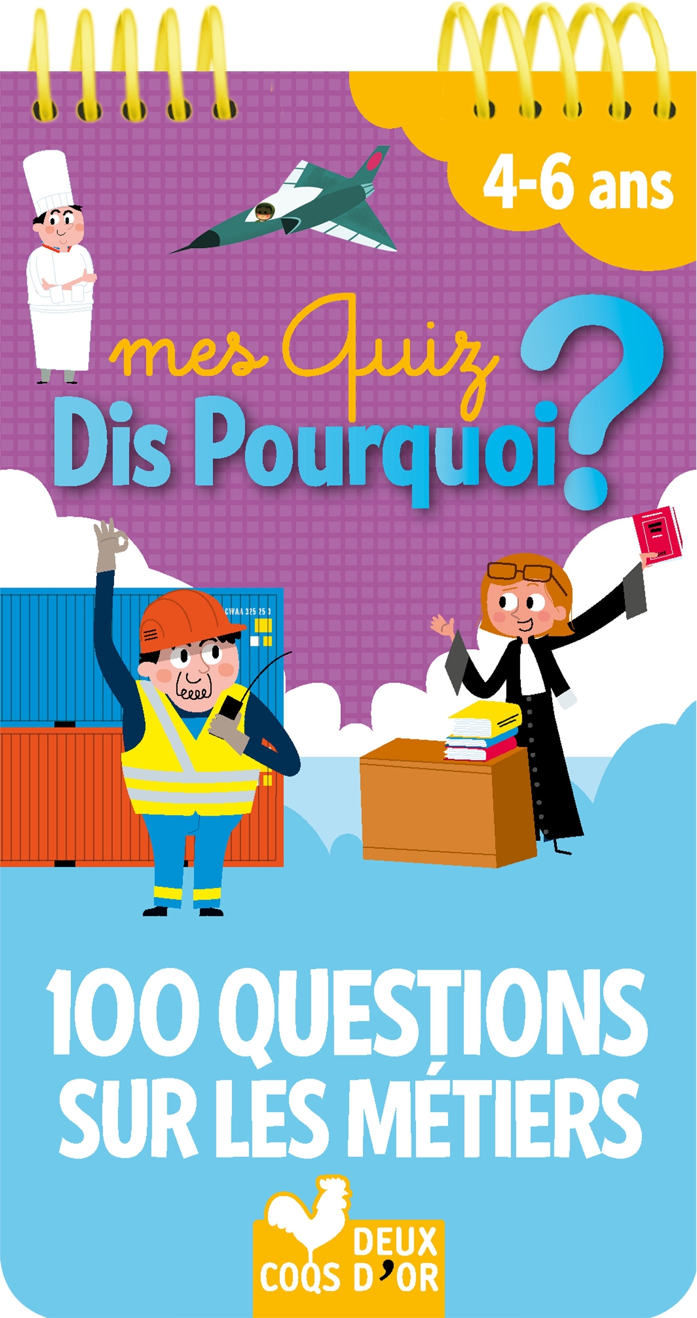 Mes quiz dis pourquoi ? 100 questions sur les métiers - bloc à spirale