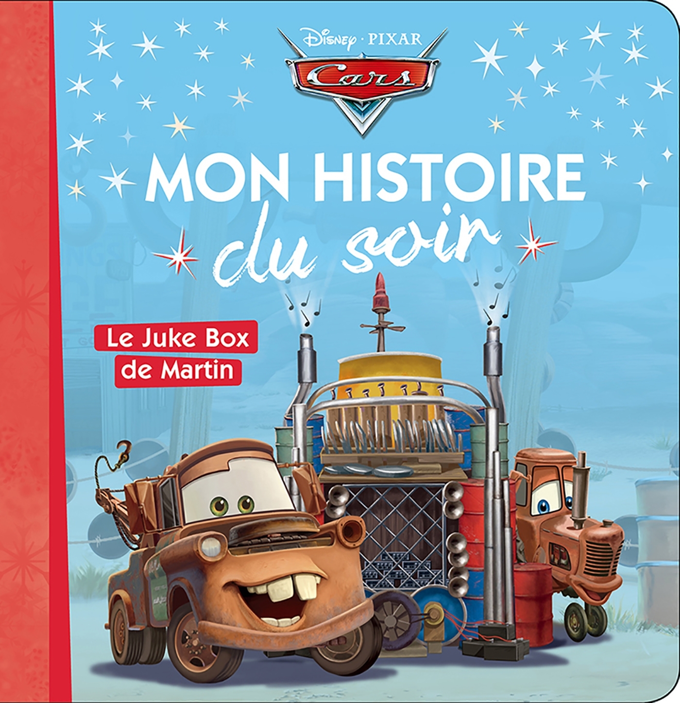 CARS - Mon Histoire du Soir - Le Juke box de Martin - Disney Pixar