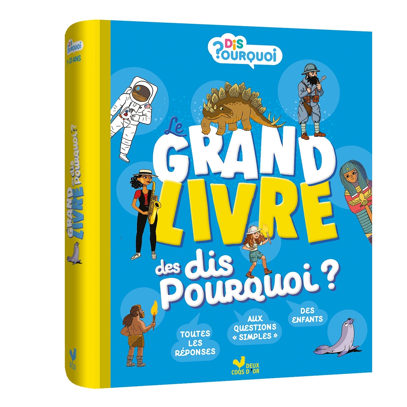 Le grand livre des Dis pourquoi