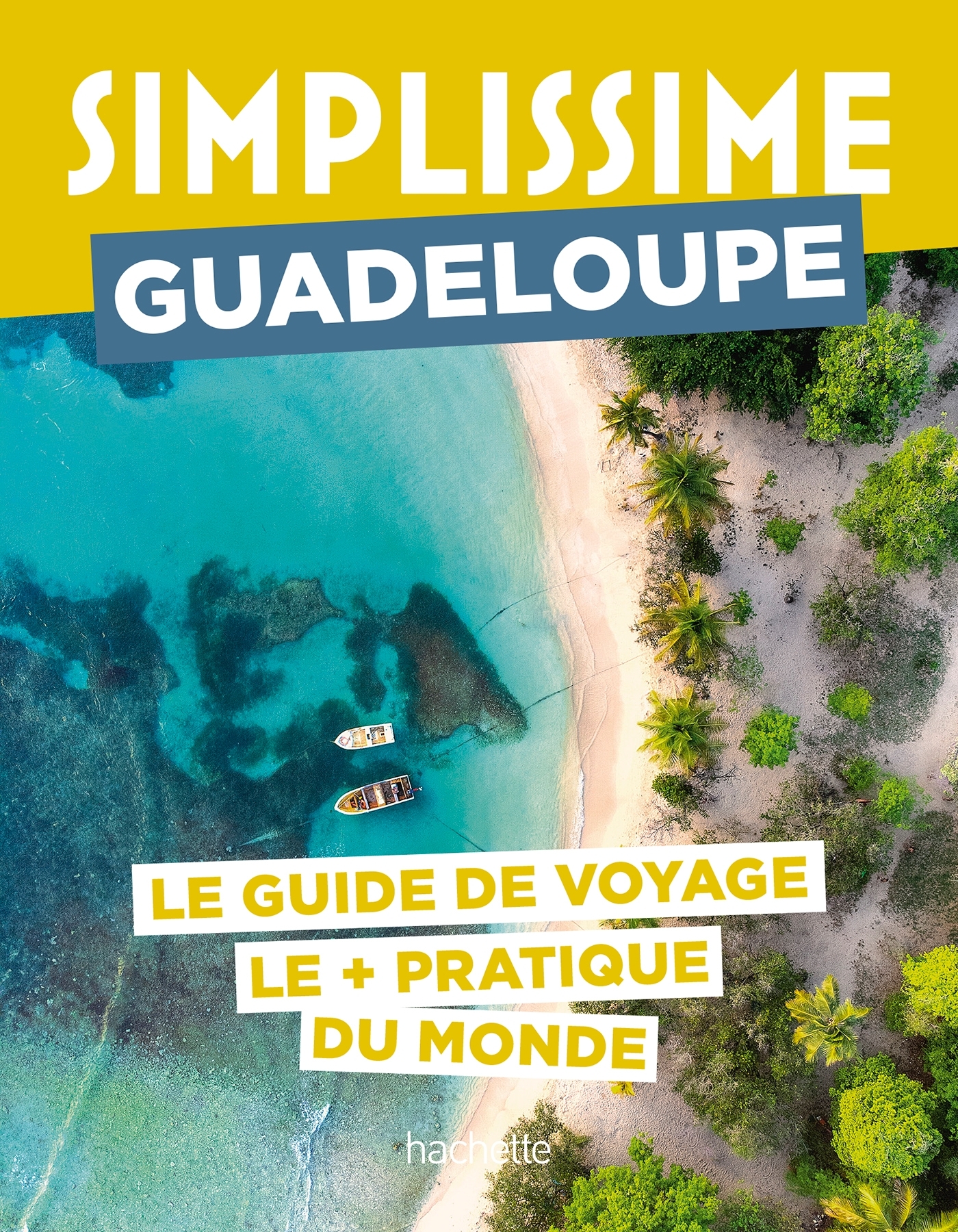 Guadeloupe Guide Simplissime