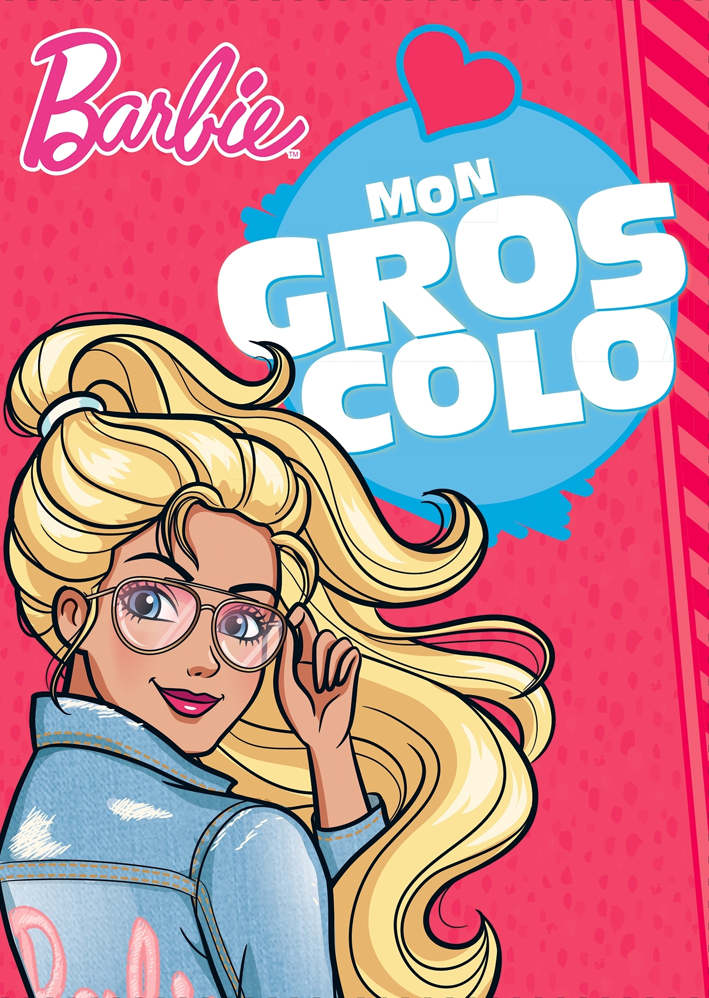 Barbie - Mon Gros Colo