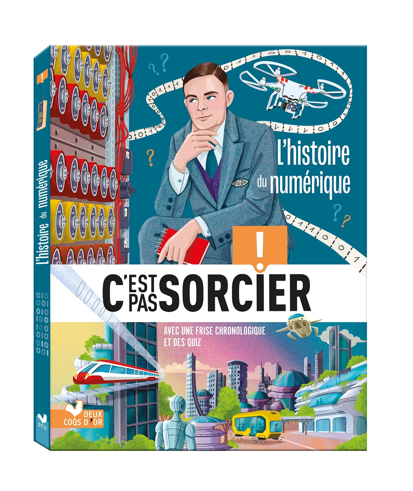 C'est pas sorcier - L'histoire du numérique